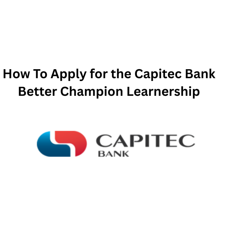 Capitec Bank Better Champion Learnerships 2026 - HIRING FILE