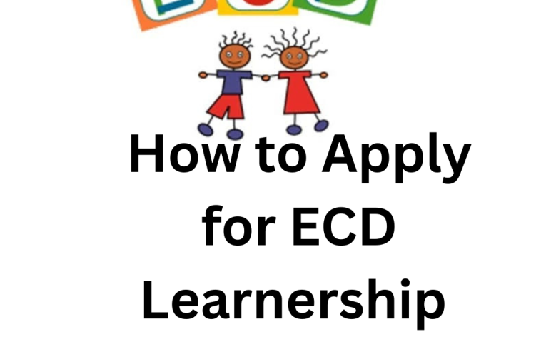 How to Apply for ECD Learnership 2025 – Step-by-Step Guide
