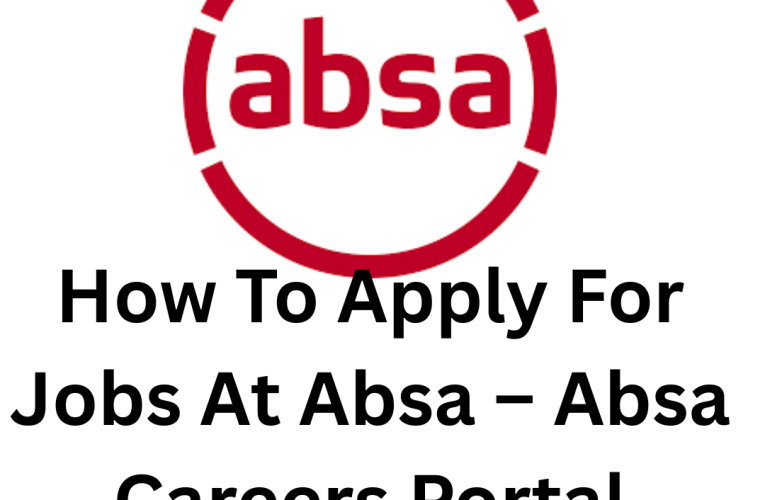 How To Apply For Jobs At Absa – Easy & Successful Application Guide 2025