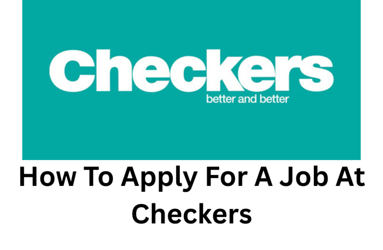 How To Apply For A Job At Checkers (Step-by-Step Guide)